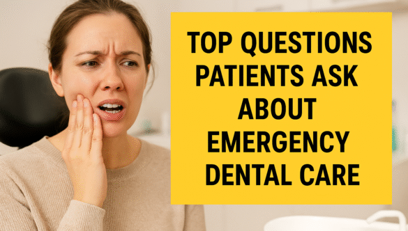 Top Questions Patients Ask About Emergency Dental Care